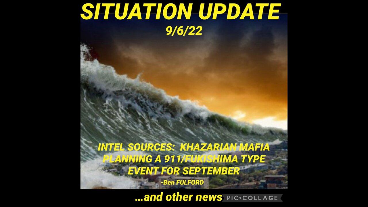 SITUATION UPDATE 9/6/22