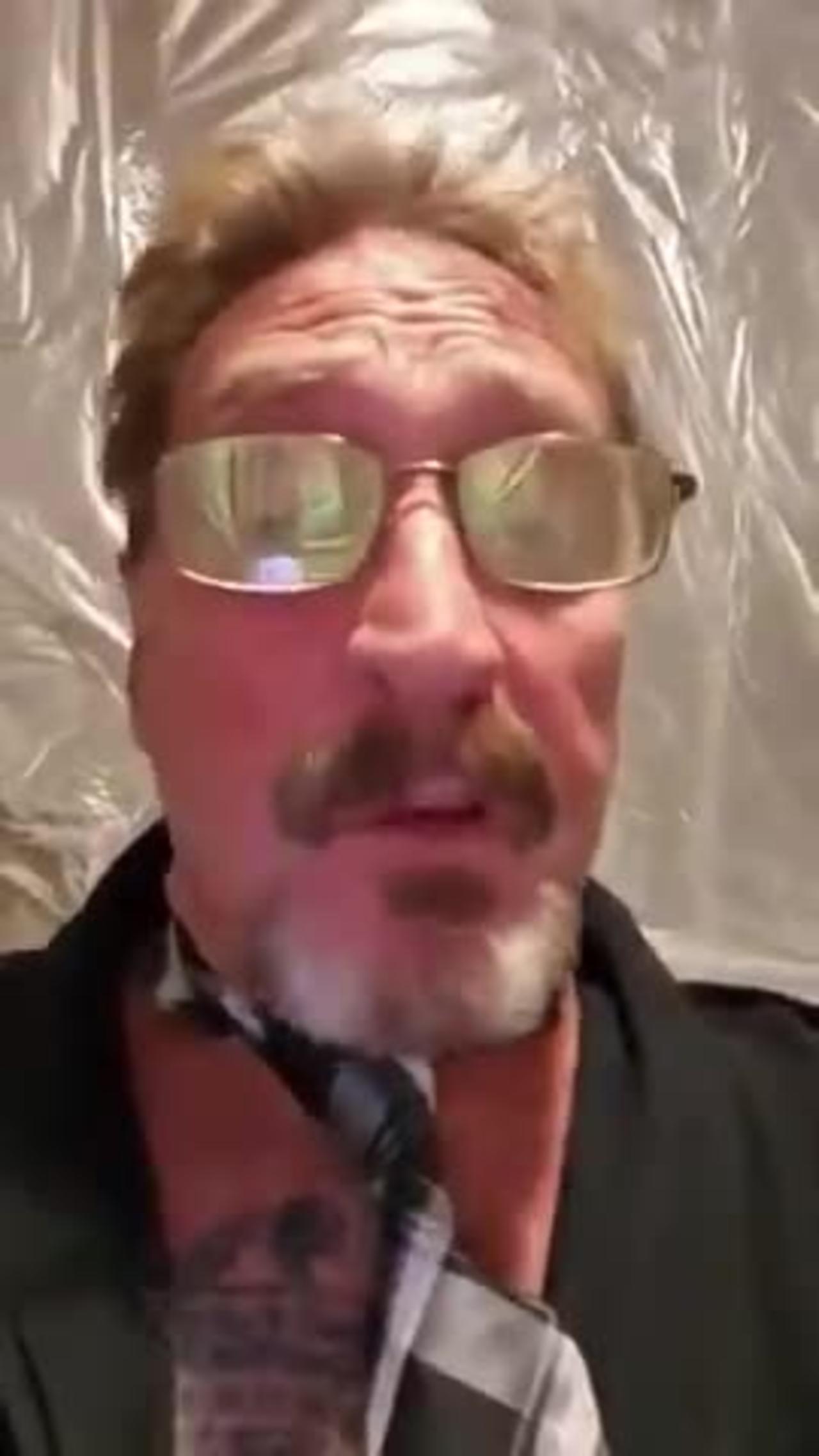 John McAfee: “I am an escaped slave - All the Worlds slave masters are looking for me...”