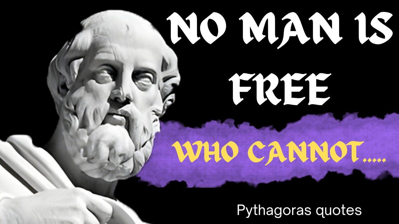 pythagoras quotes everyone should know that will change your life