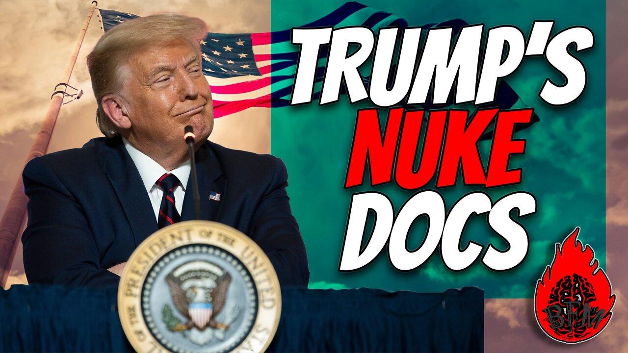 Trump's Nuclear Documents