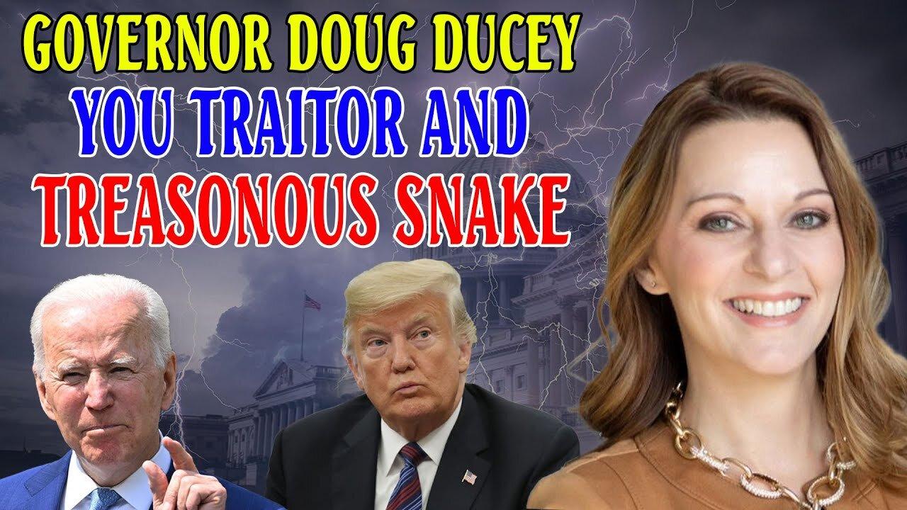 JULIE GREEN SHOCKING MESSAGE 🔥 [GREAT FALL] GOVERNOR DOUG DUCEY! YOU TRAITOR & TREASONOUS SNAKE