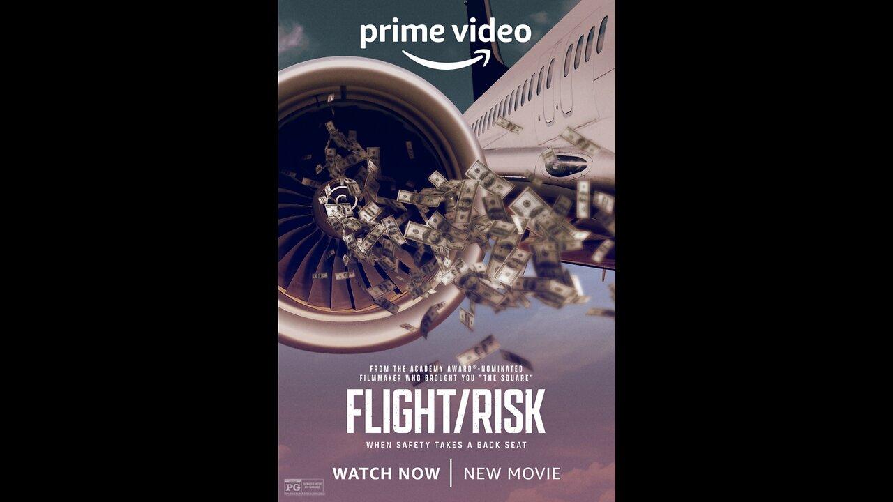Flight-Risk - Trailer © 2022 Documentary
