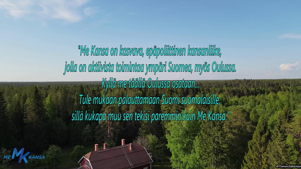Me Kansa Oulu esittäytyy , tule mukaan!