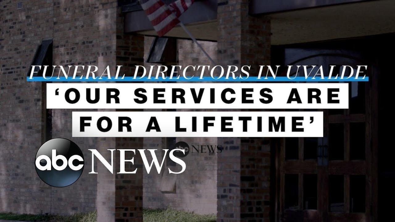 Uvalde funeral directors: 'Our services are for a lifetime'