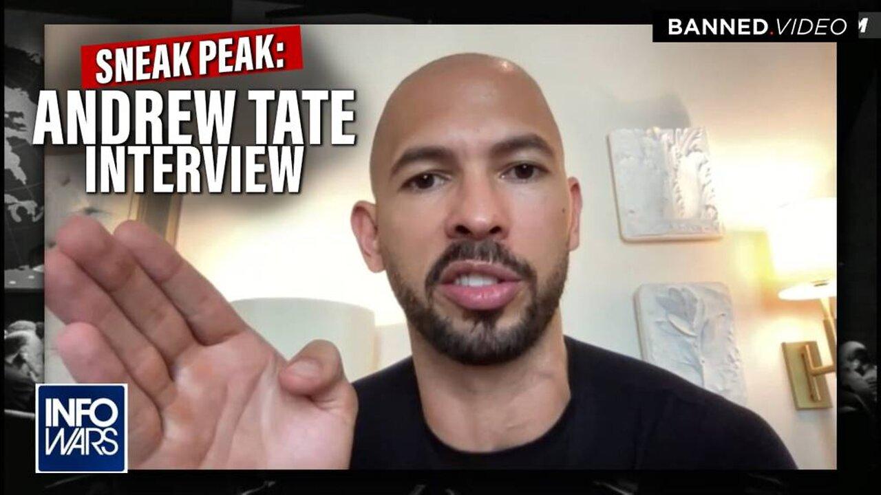 SNEAK PEAK: Andrew Tate Joins Alex Jones In Powerful Interview