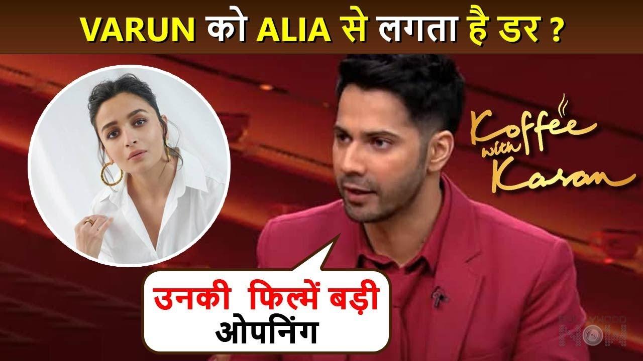 Varun Scared Of Alia? Considers Her Big Competitor | Reveals On Koffee With Karan 7