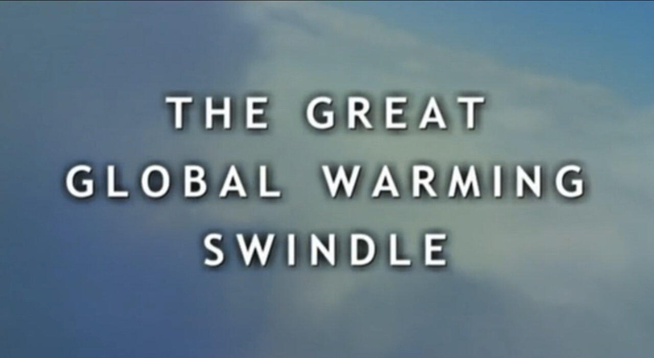 The Great Global Warming Swindle-DOCUMENTARY