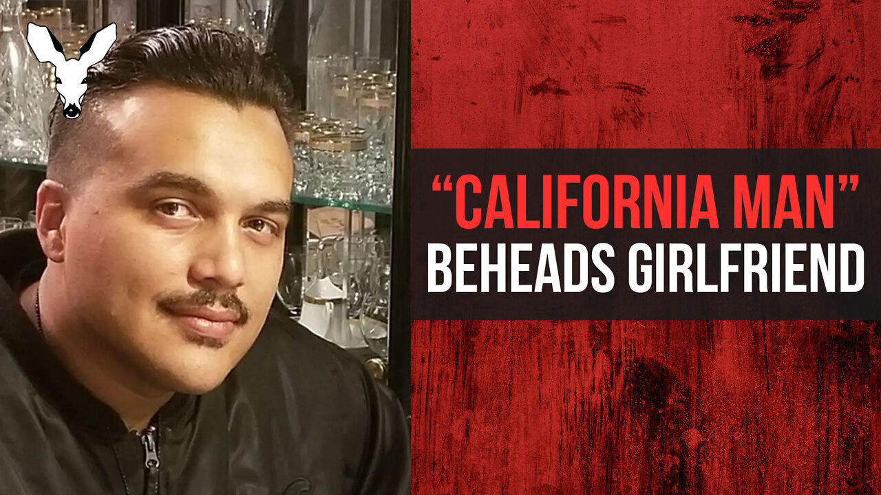 "California Man" Who Beheaded Girlfriend ACTUALLY An Illegal Immigrant | VDARE Video Bulletin