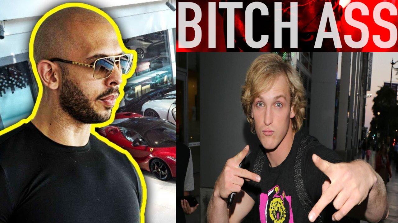 Andrew Tate : Logan Paul is a BITCH!