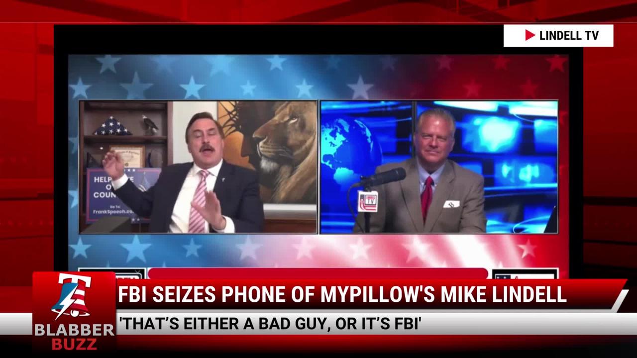 FBI Seizes Phone Of MyPillow's Mike Lindell