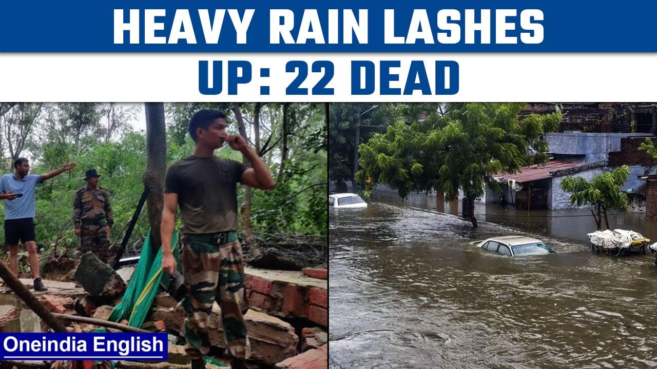 Uttar Pradesh: 22 dead in rain-related incidents, IMD predicts more downpour | Oneindia News*News