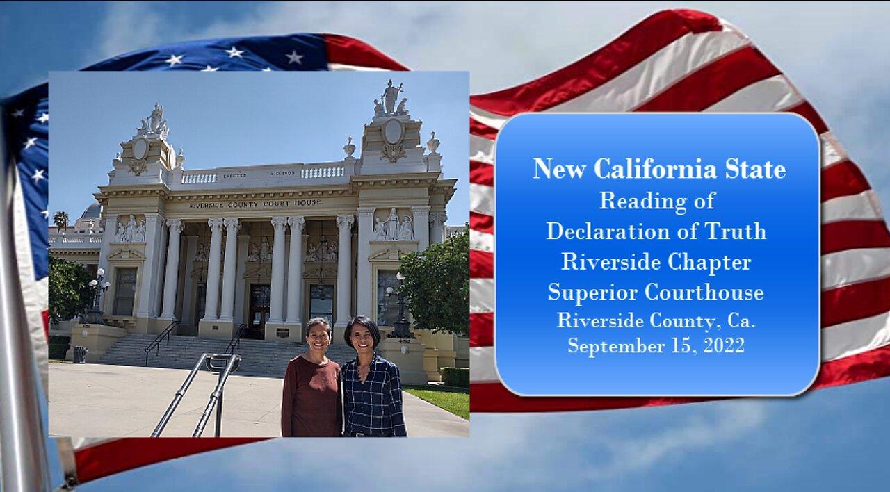 New California State - Reading of Declaration of Truth - Riverside Chapter - September 15, 2022