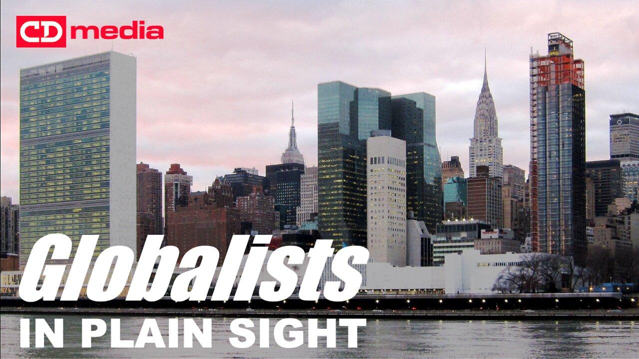 LIVESTREAM Sunday 12:30pm EST: The Globalists In Plain Sight