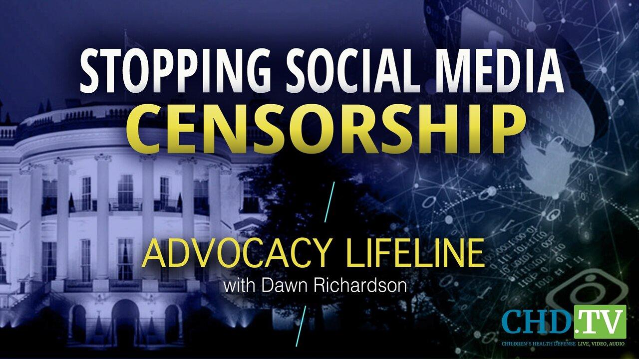 ‘Advocacy Lifeline’ Episode 44: Stopping Social Media Censorship