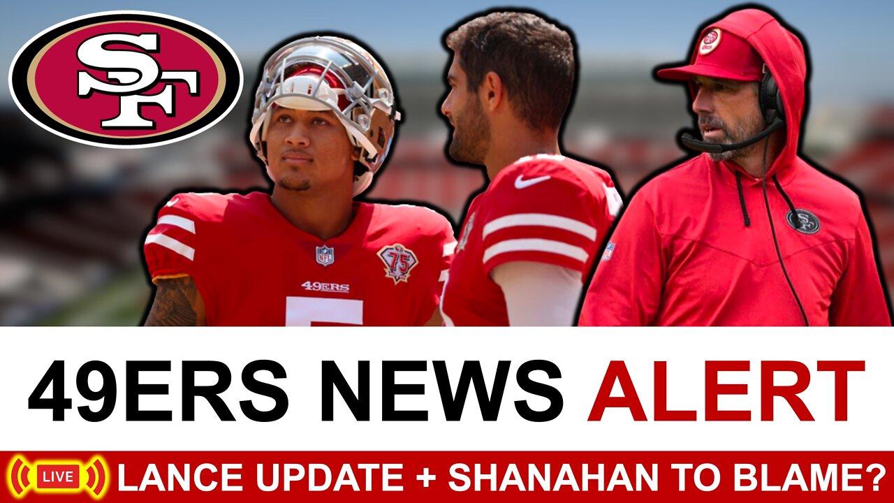 JUST IN: NEW Trey Lance Injury Update + Is Kyle Shanahan To Blame? Jimmy G Time | 49ers News, Rumors