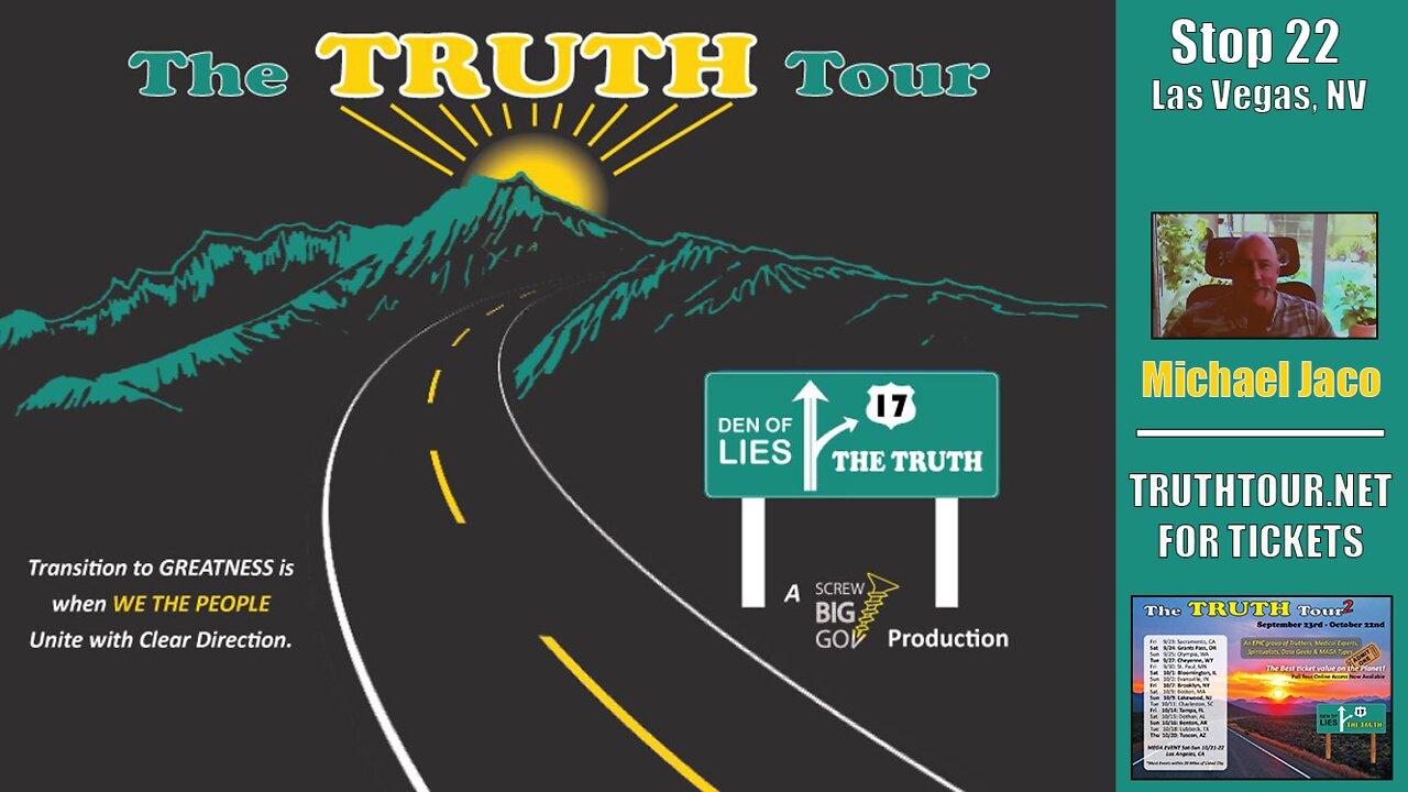 Michael Jaco, Truth Tour 1, Las Vegas NV, 7-24-22
