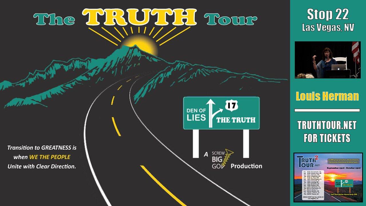 Louis Herman, Truth Tour 1, Las Vegas NV, 7-24-22