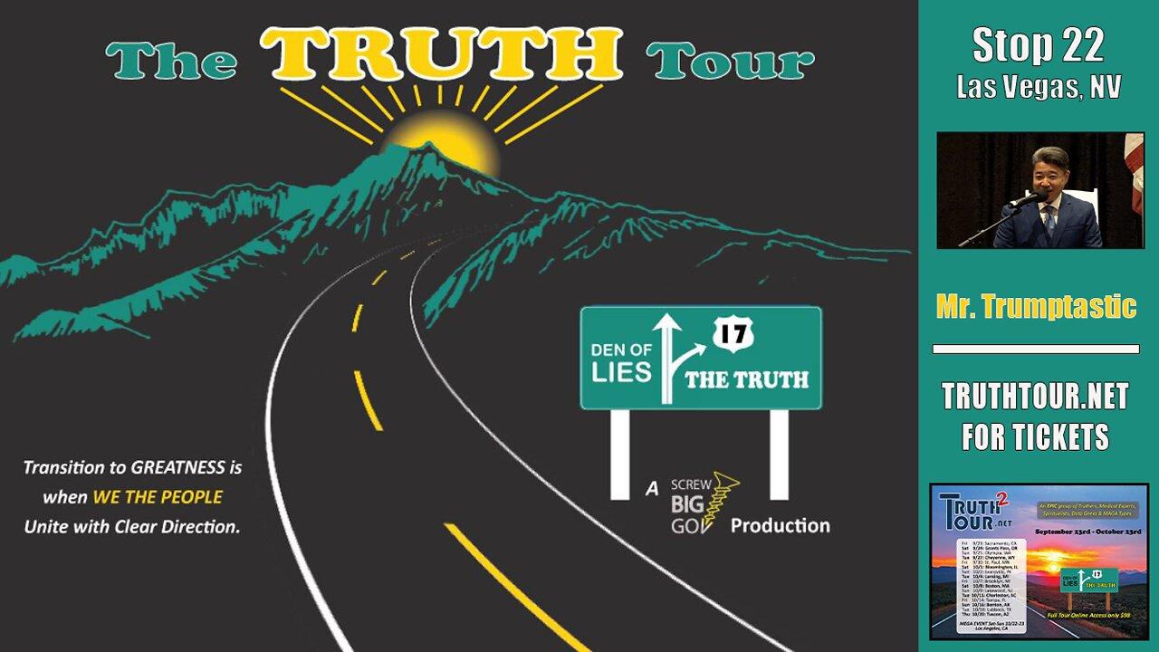 Mr. Trumptastic, Truth Tour 1, Las Vegas NV, 7-24-22