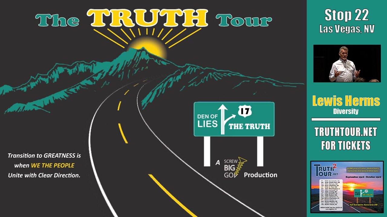 Lewis Herms, DIVERSITY, Truth Tour 1, Las Vegas NV, 7-24-22
