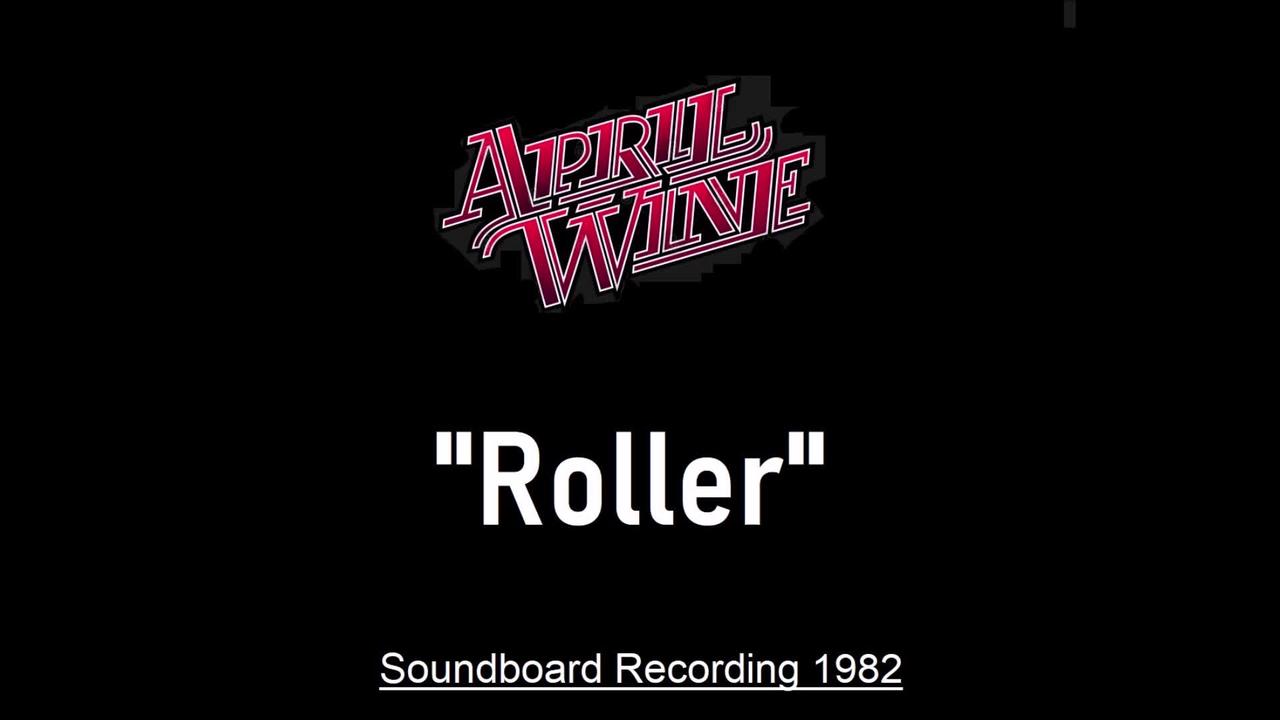 April Wine - Roller (Live in Cedar Rapids, Iowa 1982) Soundboard