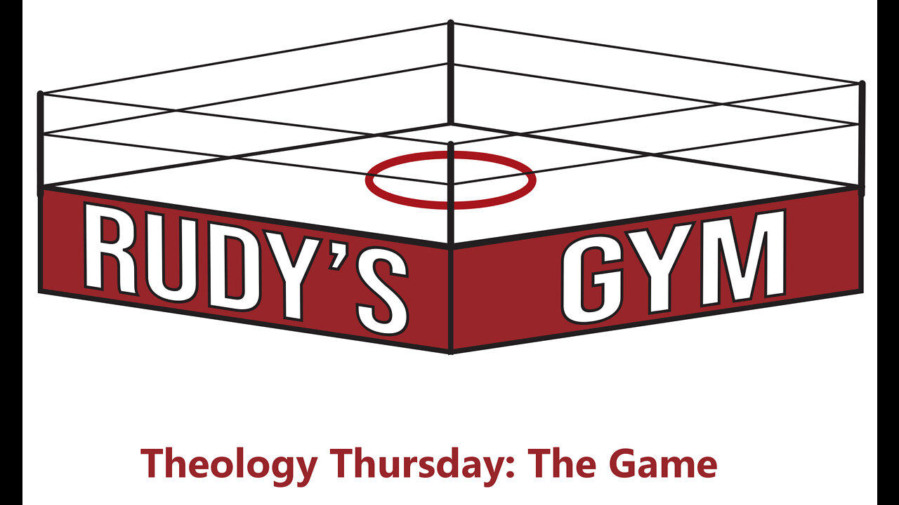Theology Thursday: The Game