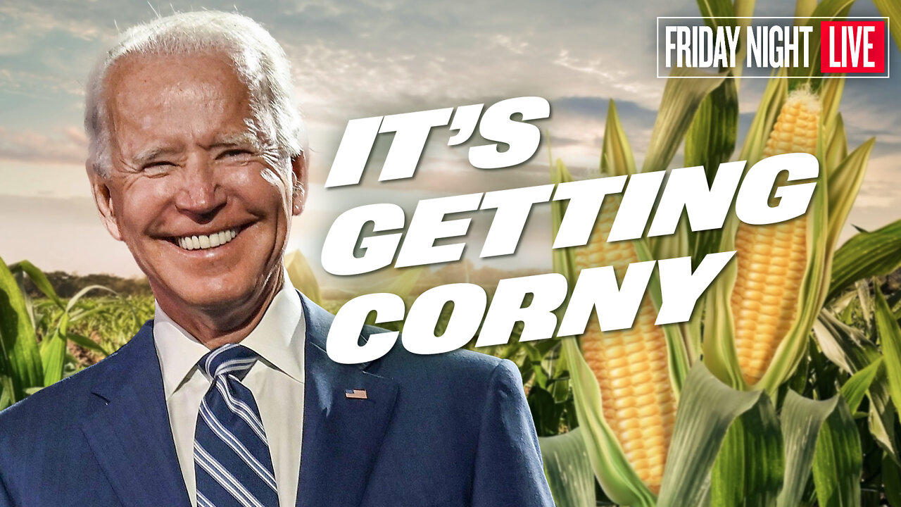 Getting Corny: Out of Touch & Out of Their Minds [Friday Night Live - 7:30 p.m. ET]