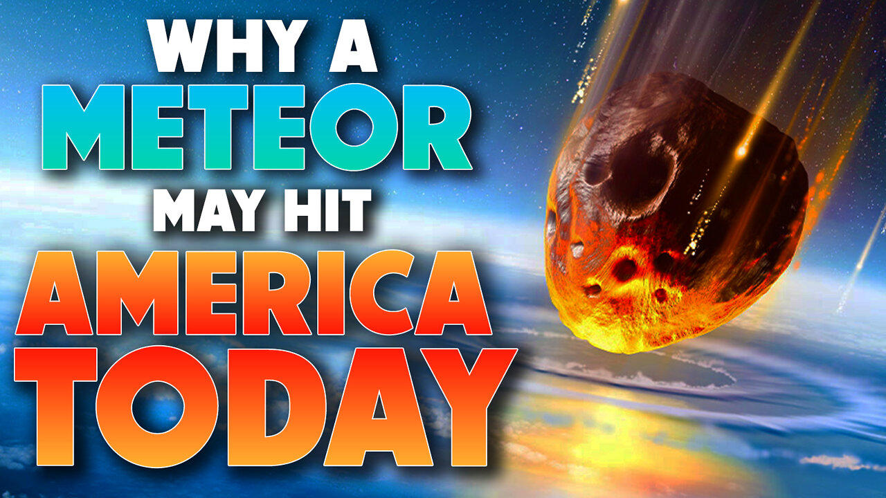 Why a Meteor May Hit America Today 09/23/2022