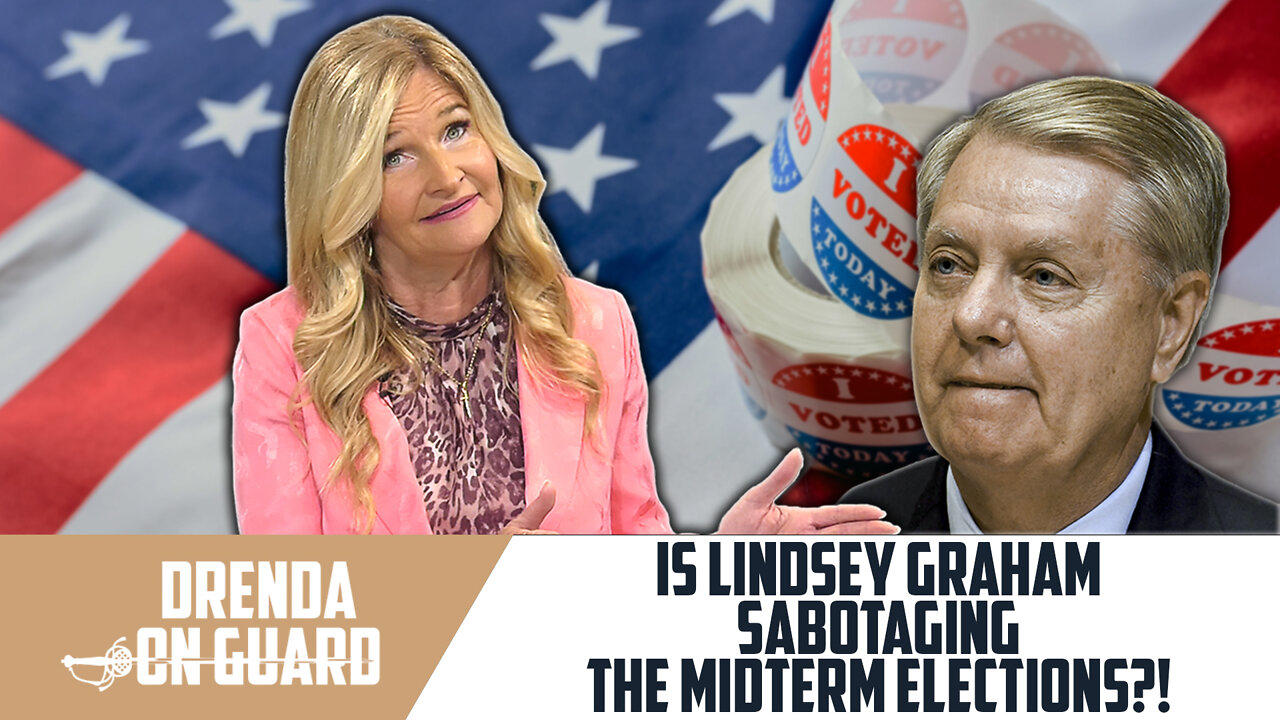 Is Lindsey Graham Sabotaging The Midterm Elections?! | Drenda On Guard (Episode 038)