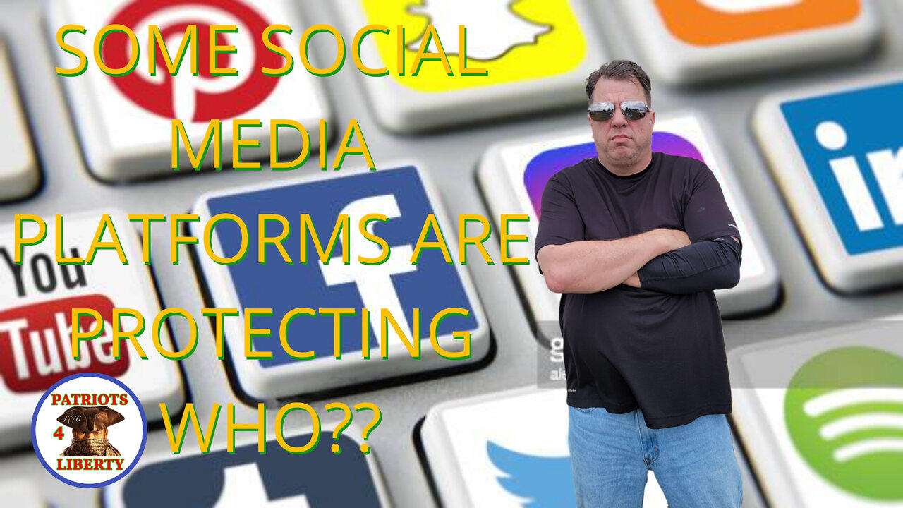 Some Social Media platforms are protecting who?