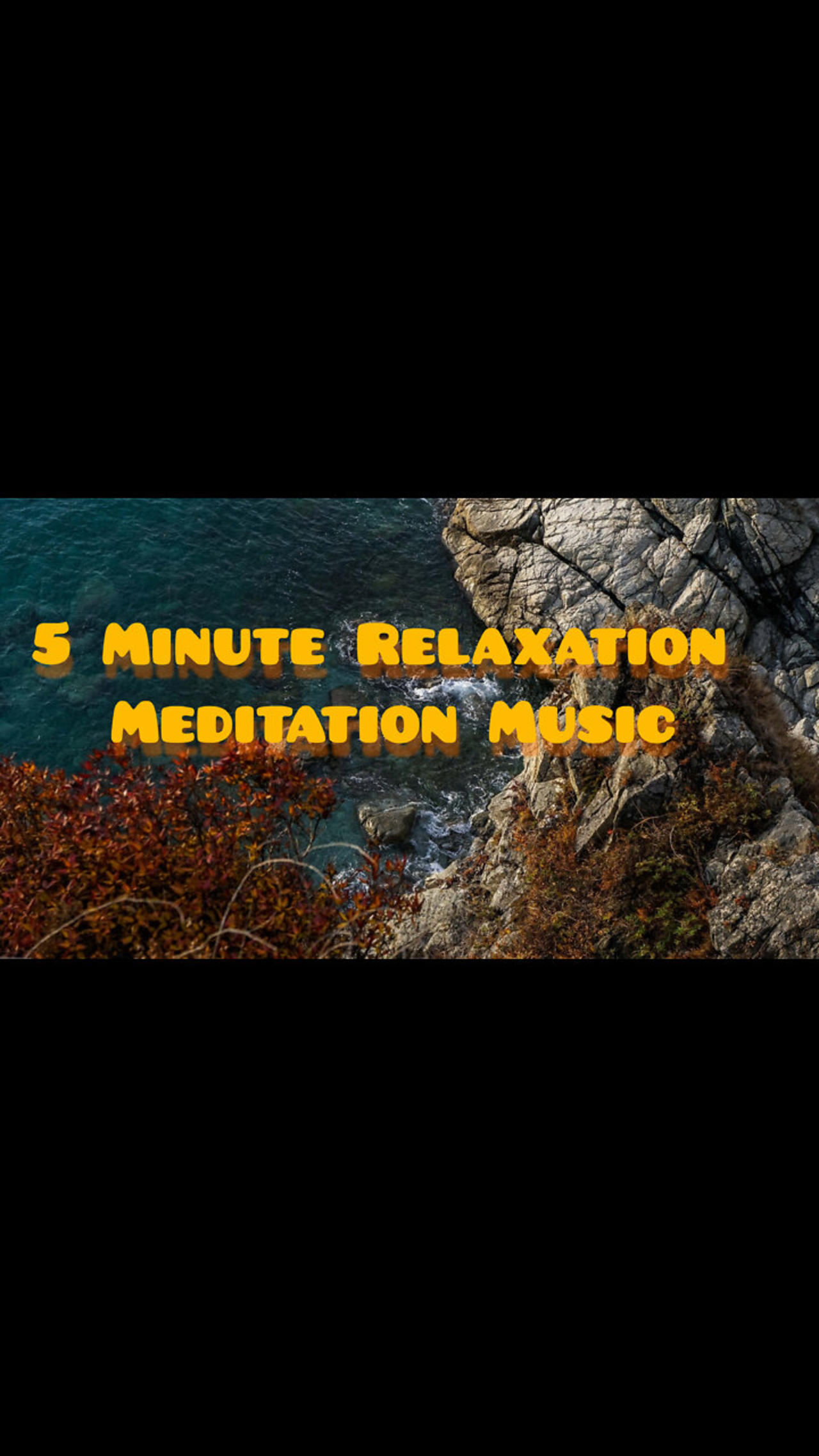 5 Minute Relaxation Meditation Music