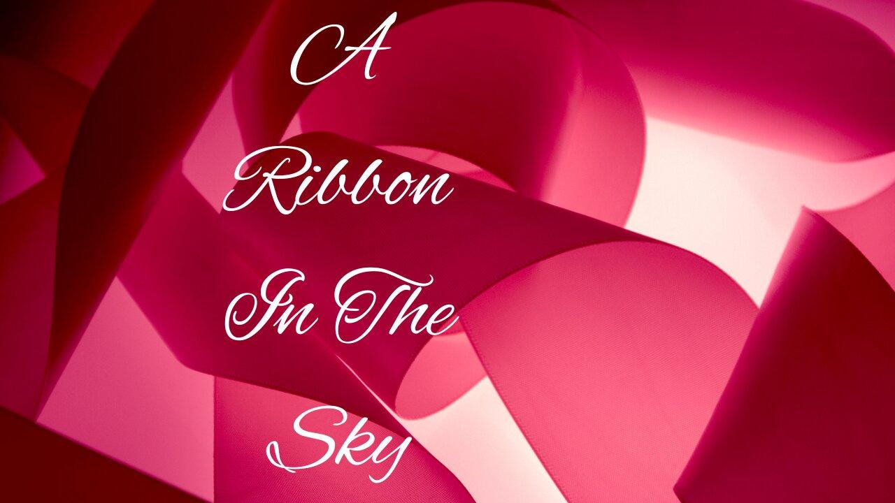 A Ribbon In The Sky