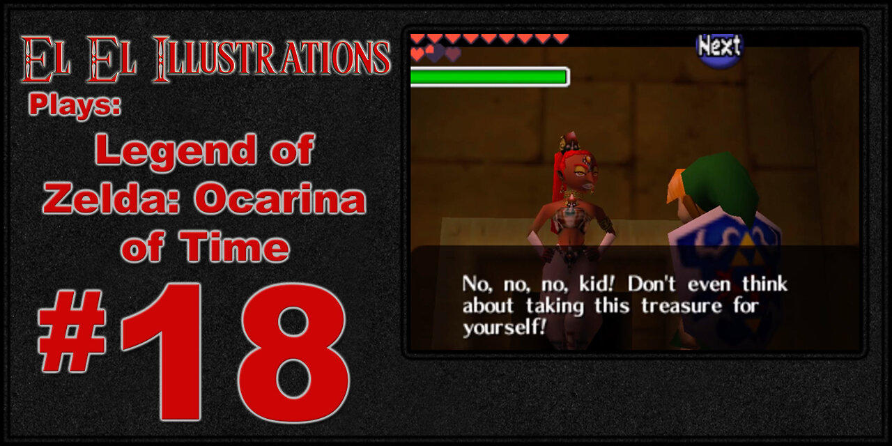 El El Plays The Legend of Zelda: Ocarina of Time Episode 18: Remember the Movie 'Big'?