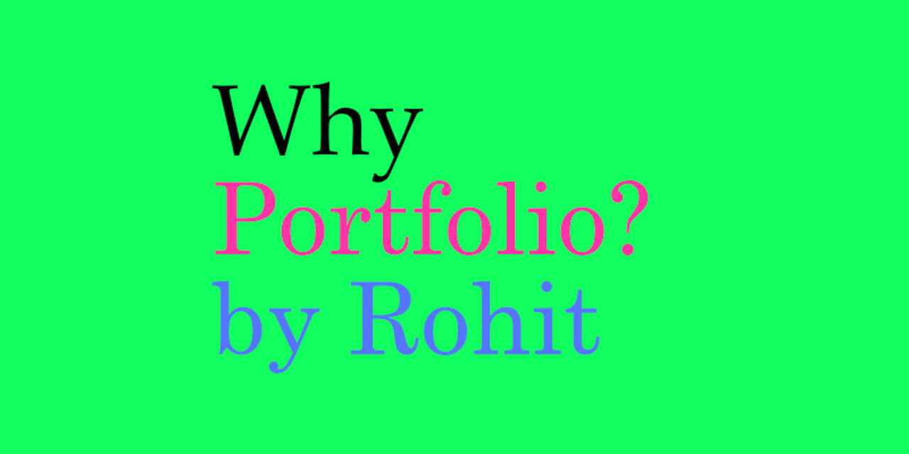 Why Portfolio?