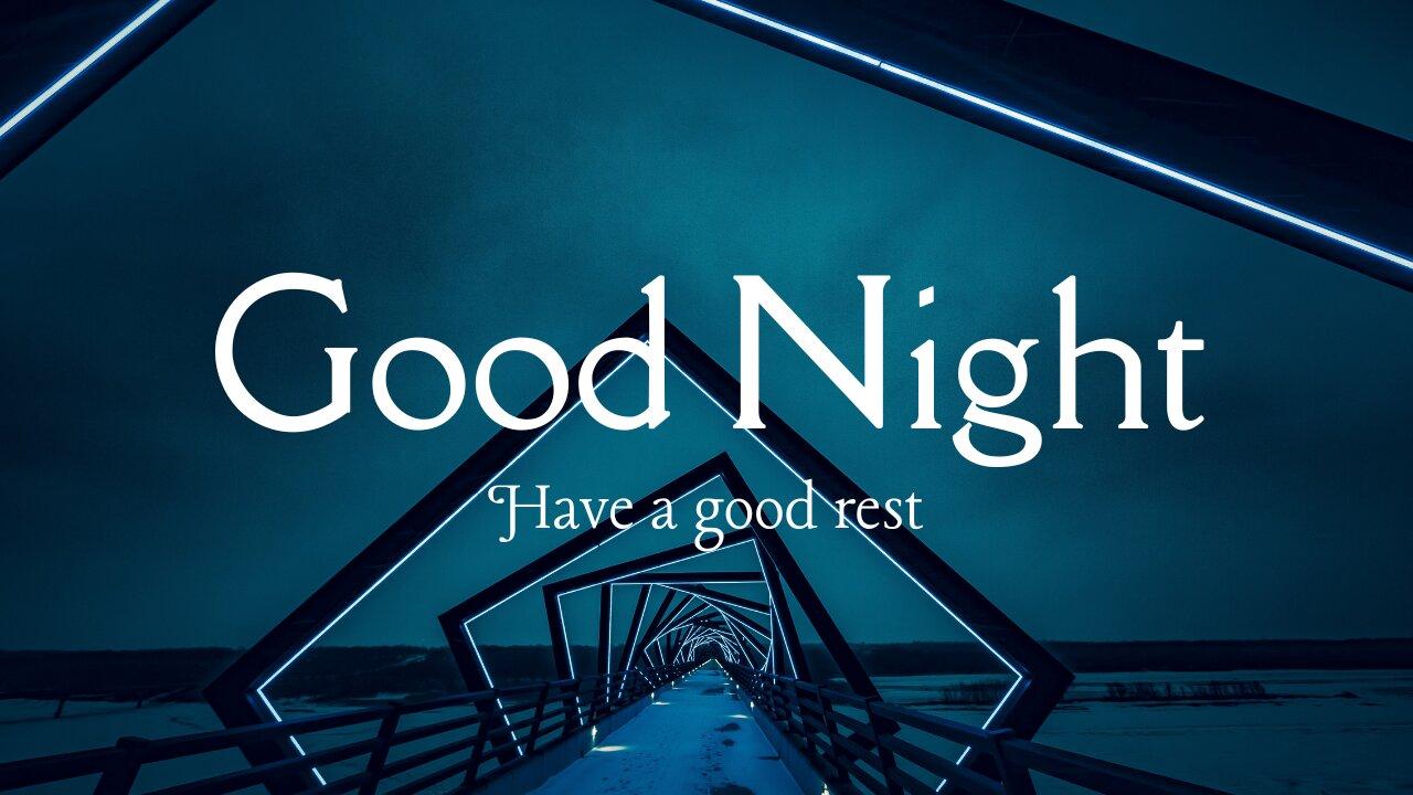 Good night sleep music video