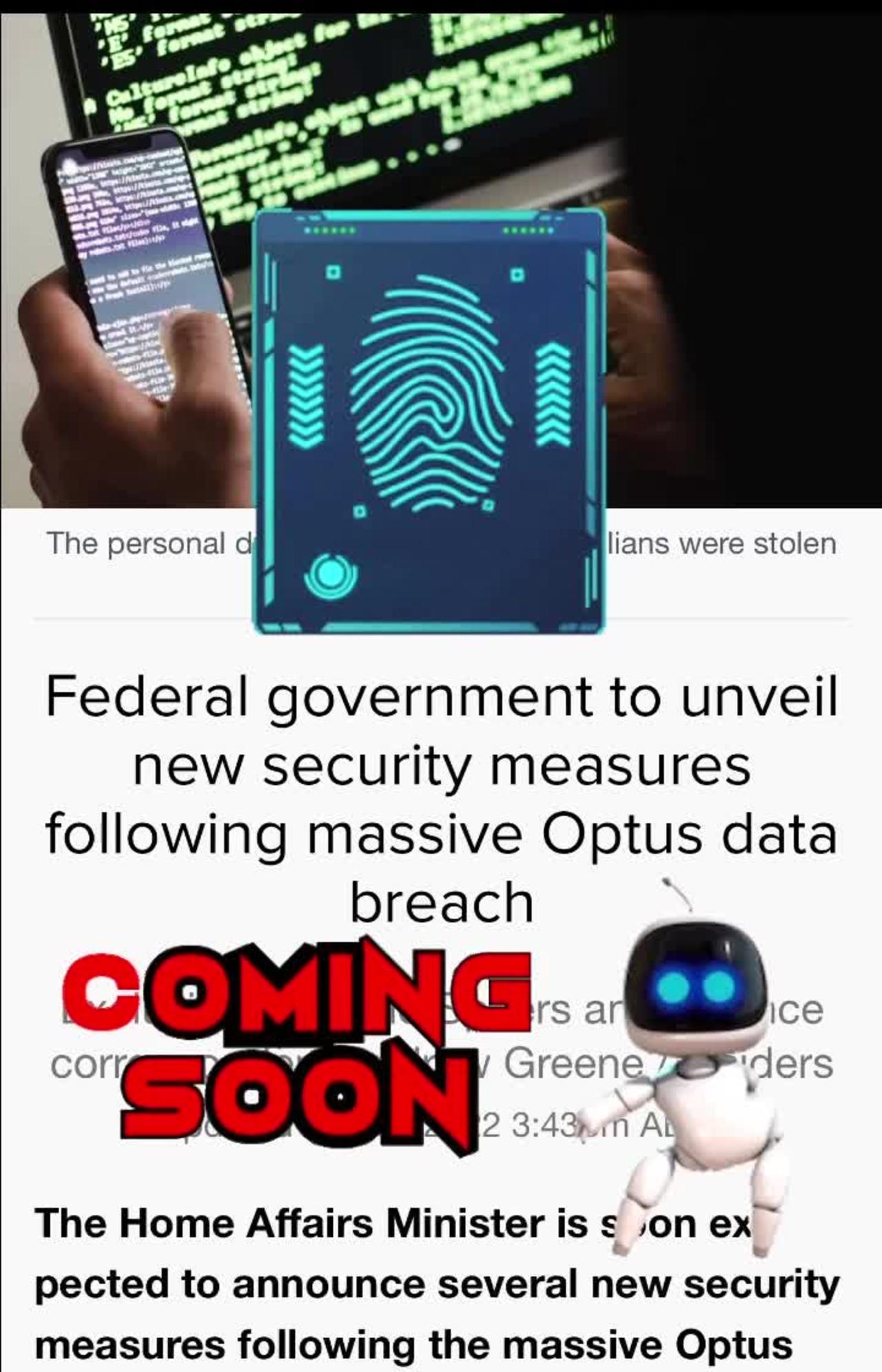 25 September 2022 New internet security Biometrics  Optus 'hack' Dave Oneegs