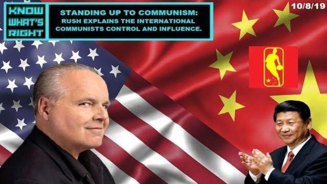 STANDING UP TO COMMUNISM - Rush explains the international communists control and influence