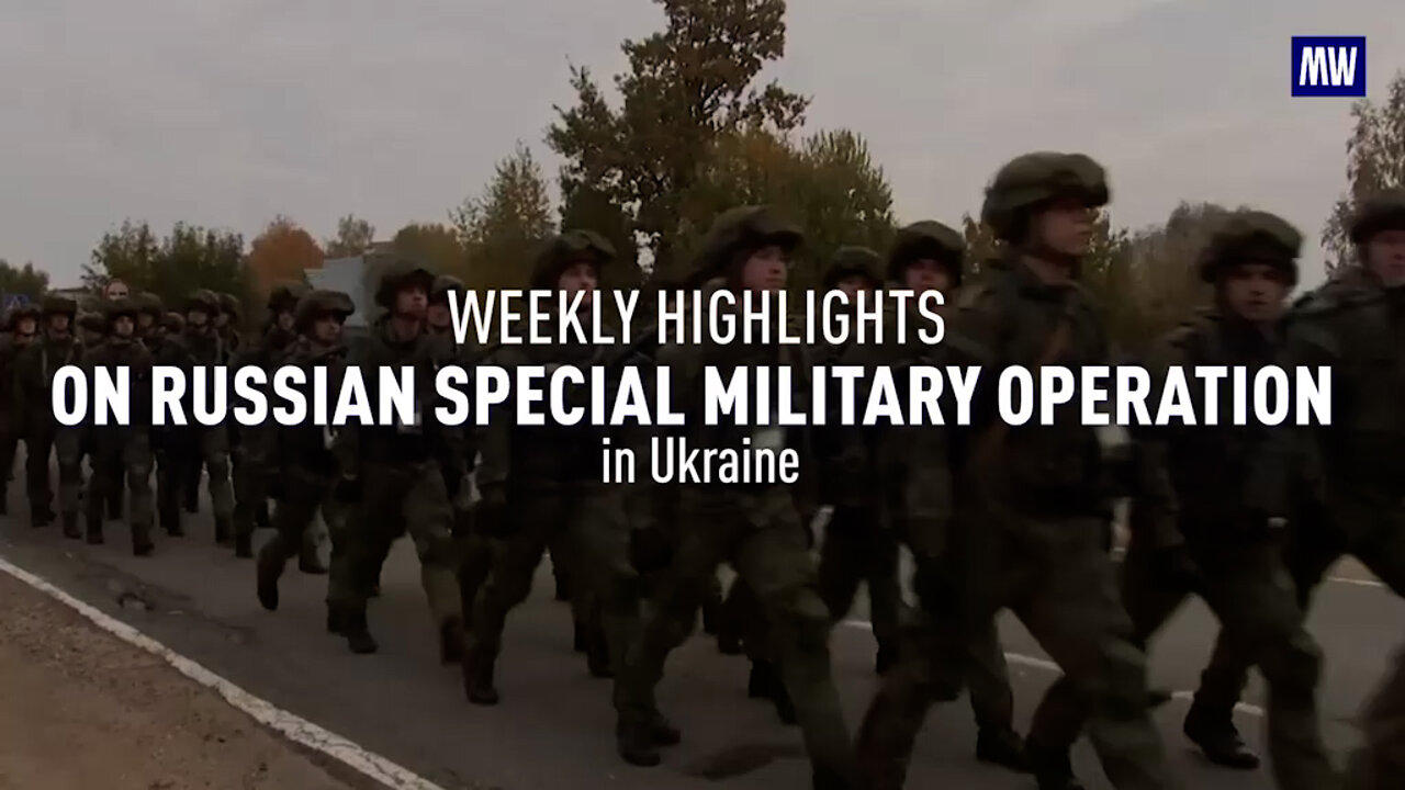 ❗️Weekly Highlights on Russian Special Military Operation in Ukraine 1