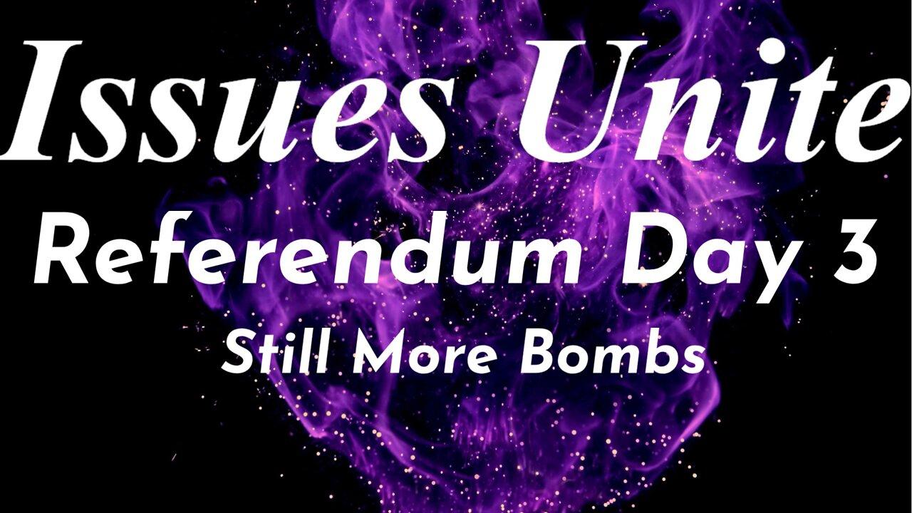 Referendum Day 3