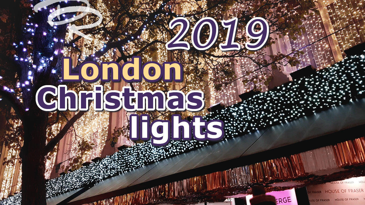 Top London 2019 Christmas lights & store windows