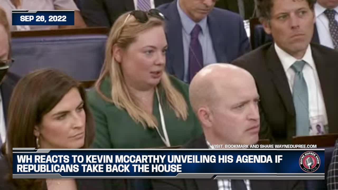 WH Reacts To Kevin McCarthy Unveiling His Agenda If Republicans Take Back The House