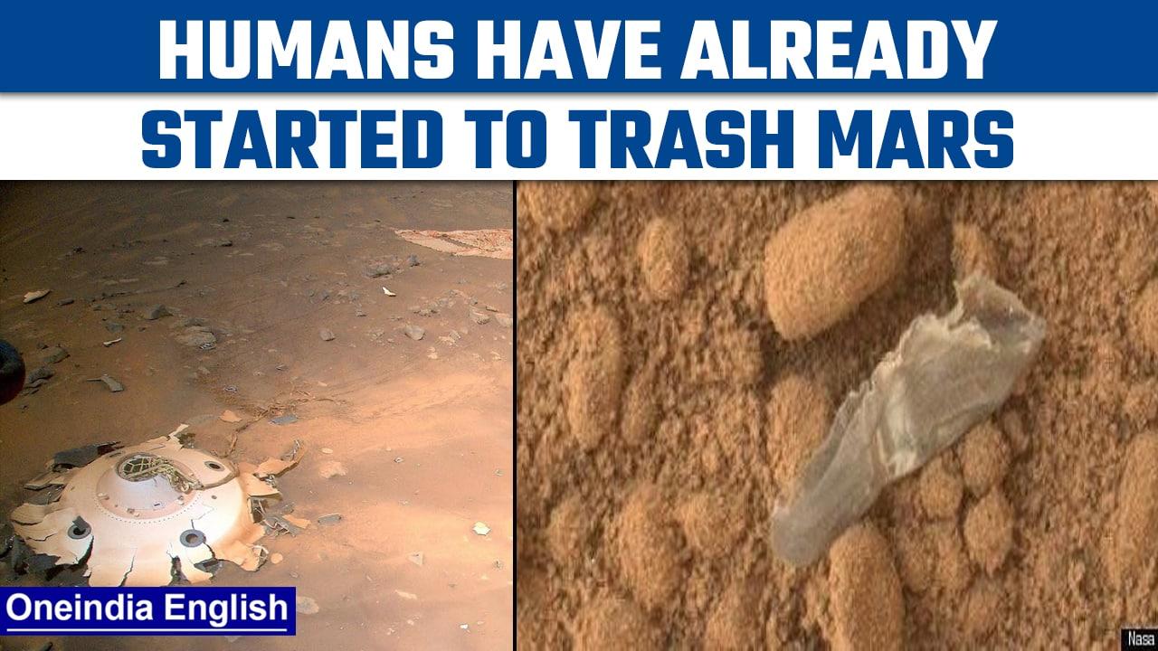 Mars is feeling the burden of human trash, 7000 kg of garbage on the red planet |Oneindia News *News