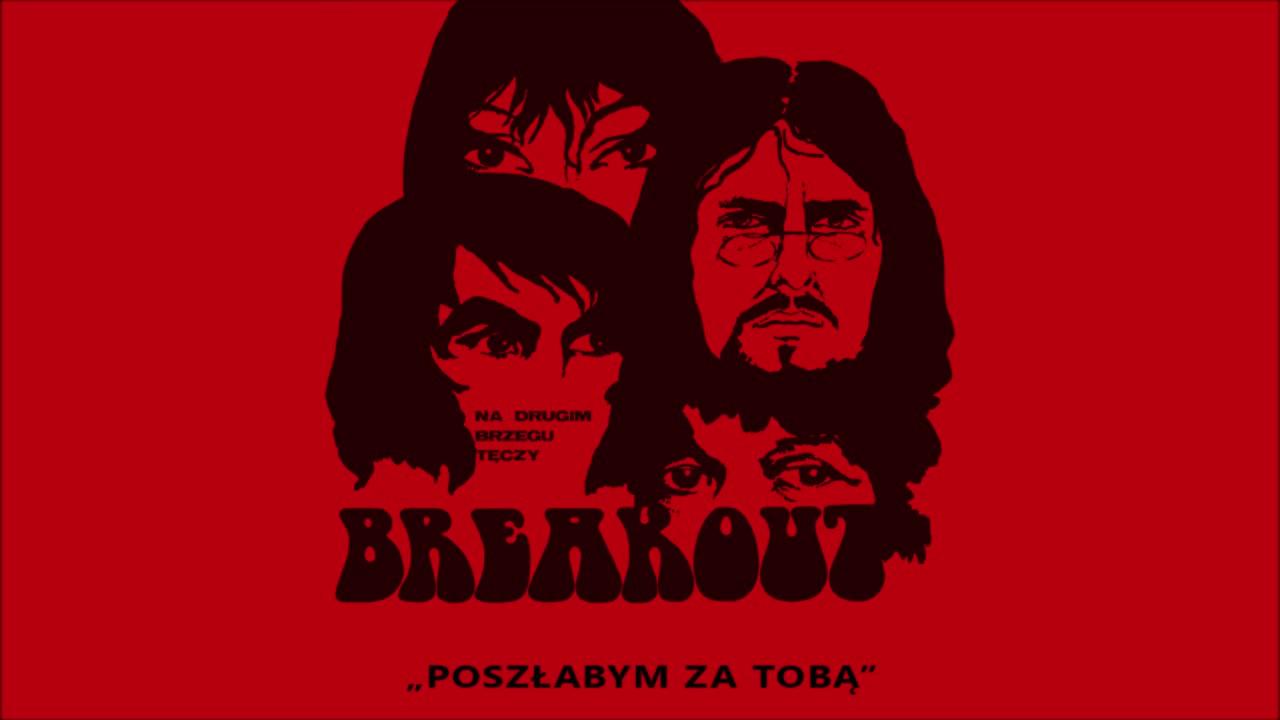 Breakout - Poszłabym za tobą(I would follow you)1969