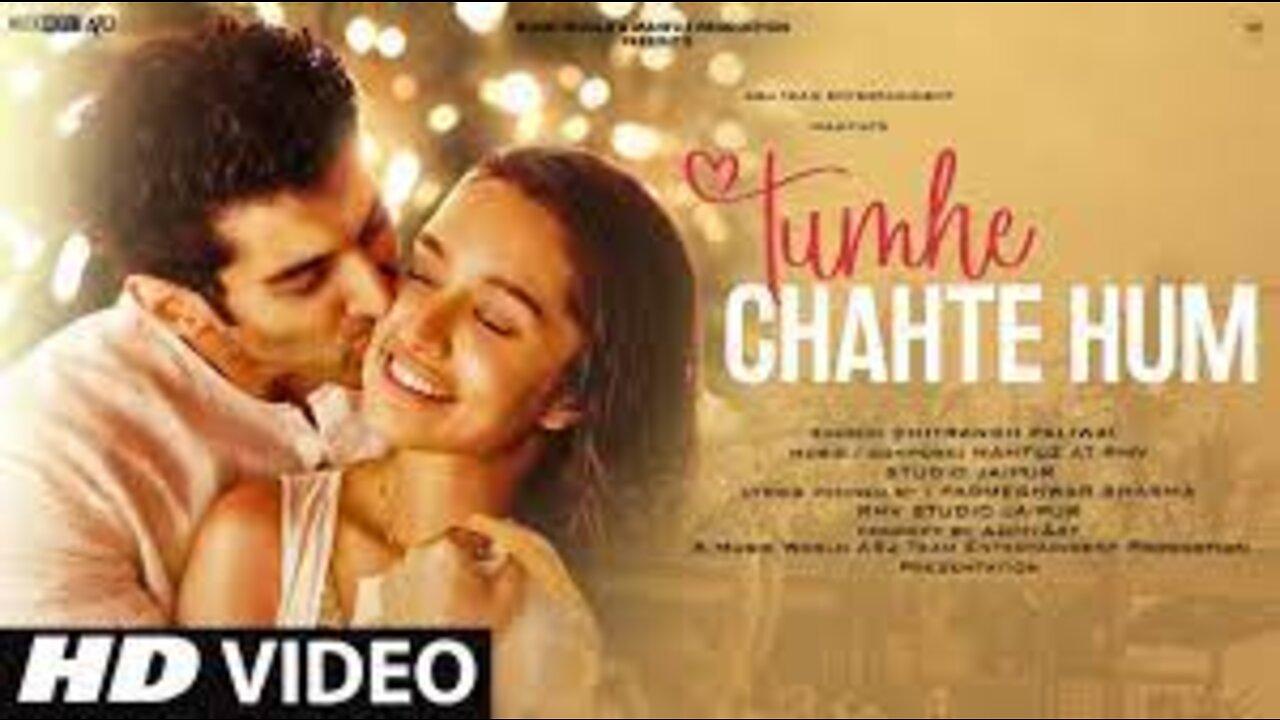 Tumhe Chahte Hum - New Song 2022 - Romantic Songs - Hindi Song - Aditya Roy Kapoor, Shraddha Kapoor