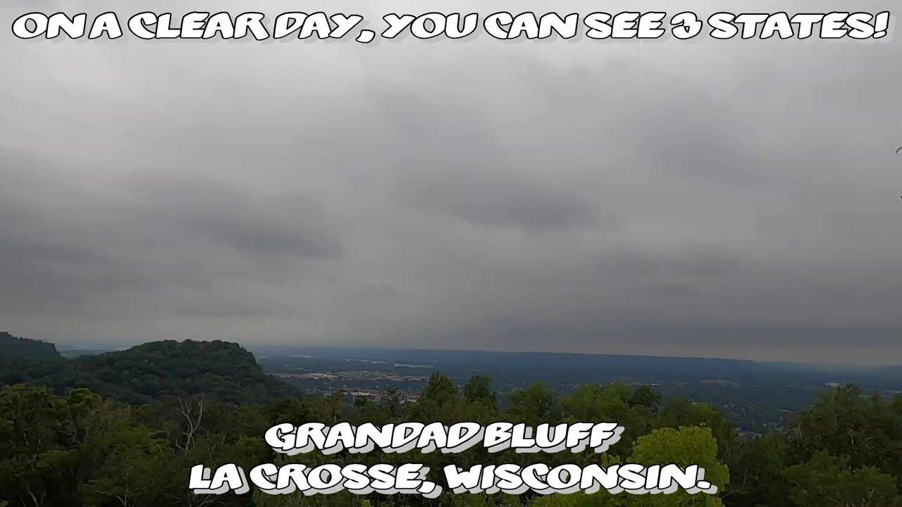 ON A CLEAR DAY, YOU CAN SEE 3 STATES! Grandad Bluff, La Crosse, Wisconsin.