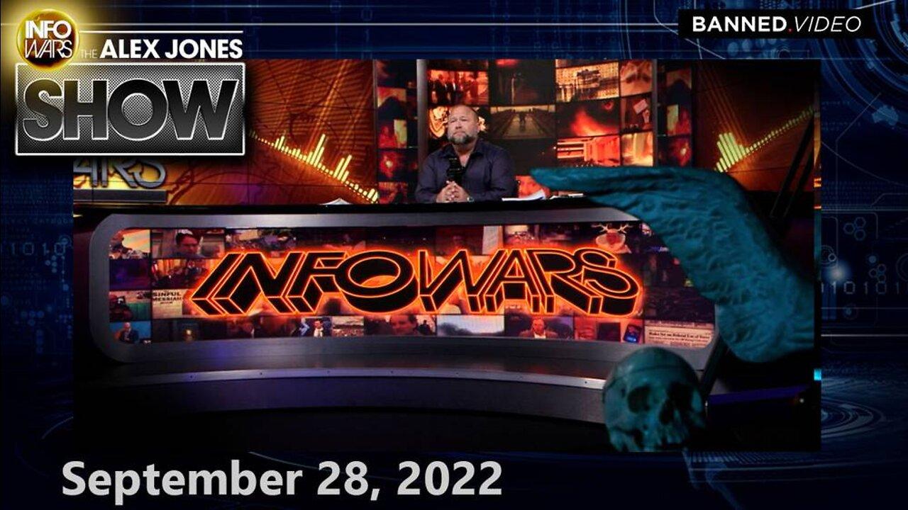 Deep State Behind Nord Stream Pipeline Bombing, WEF Calls for Total Censorship at UN – ALEX JONES SHOW 9/28/22