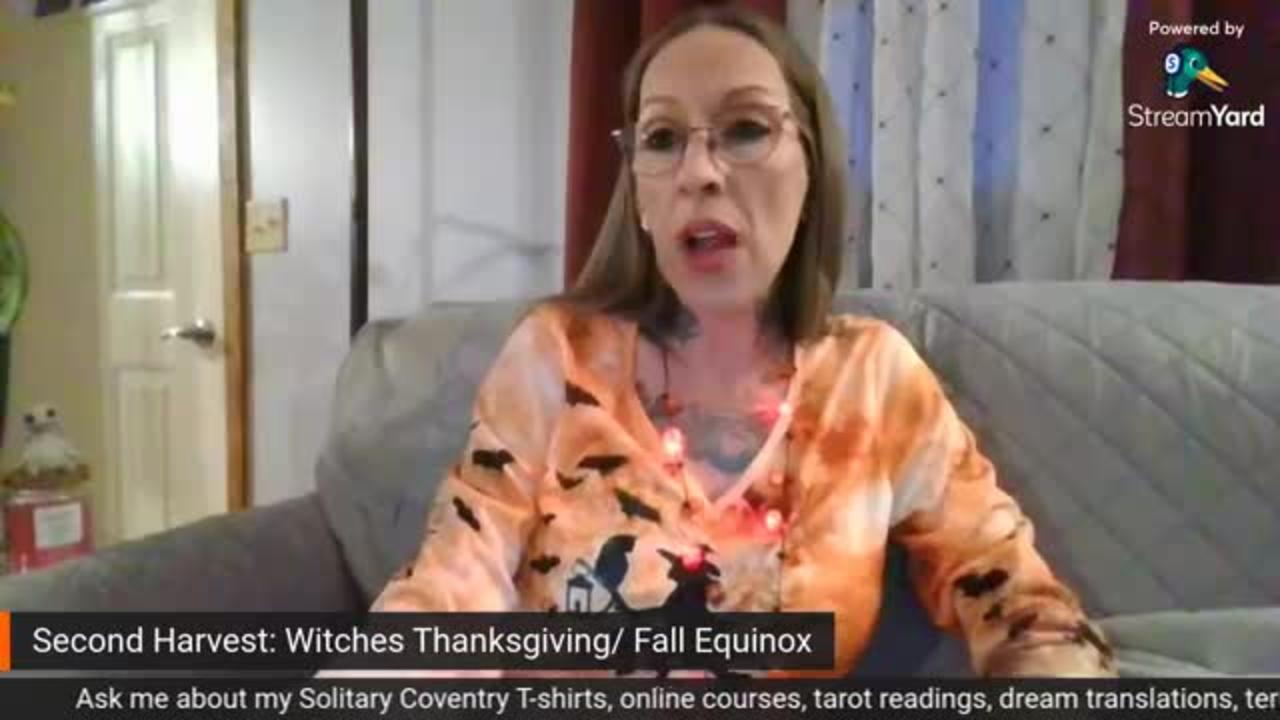 Second Harvest: Witches Thanksgiving/ Fall Equinox