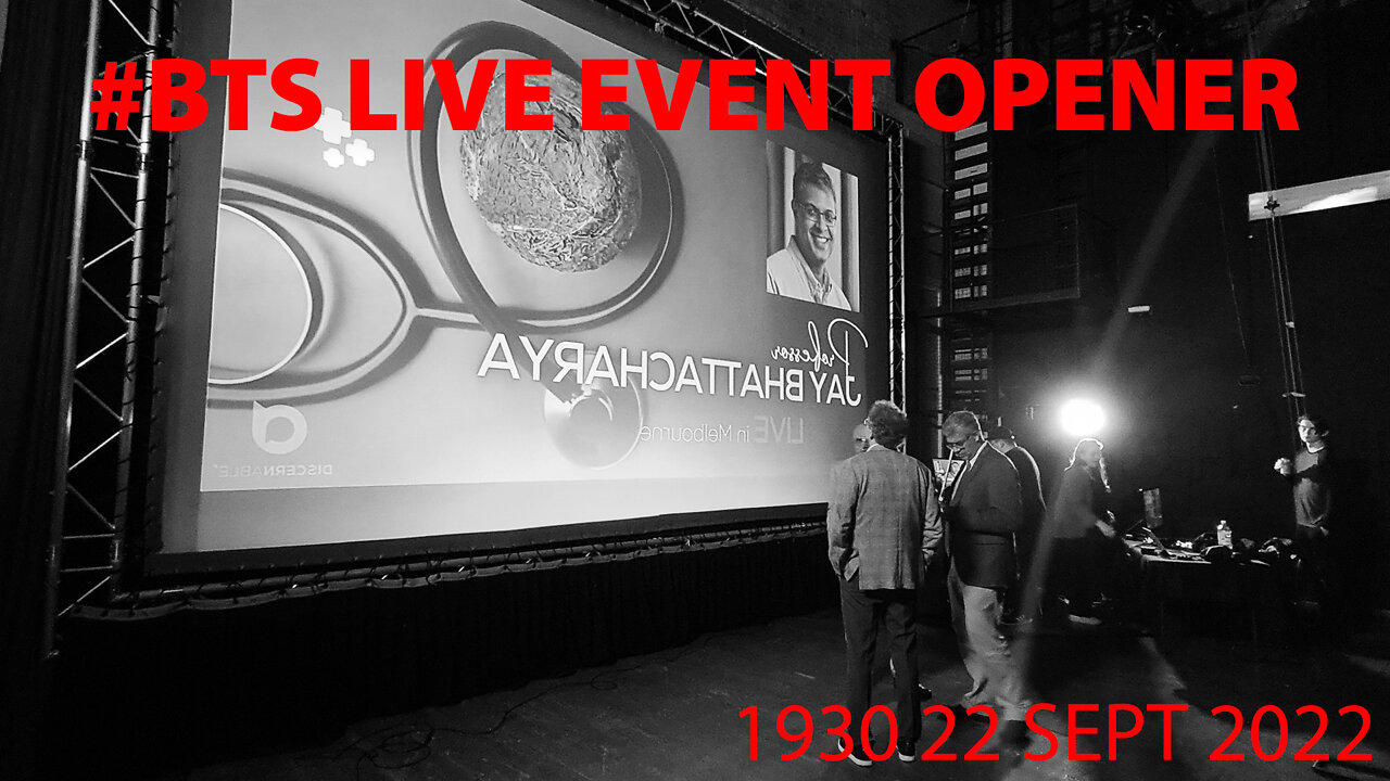 #BTS Jay Bhattacharya Event Opener