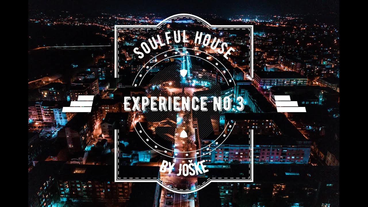 Soulful House Experience No. 3