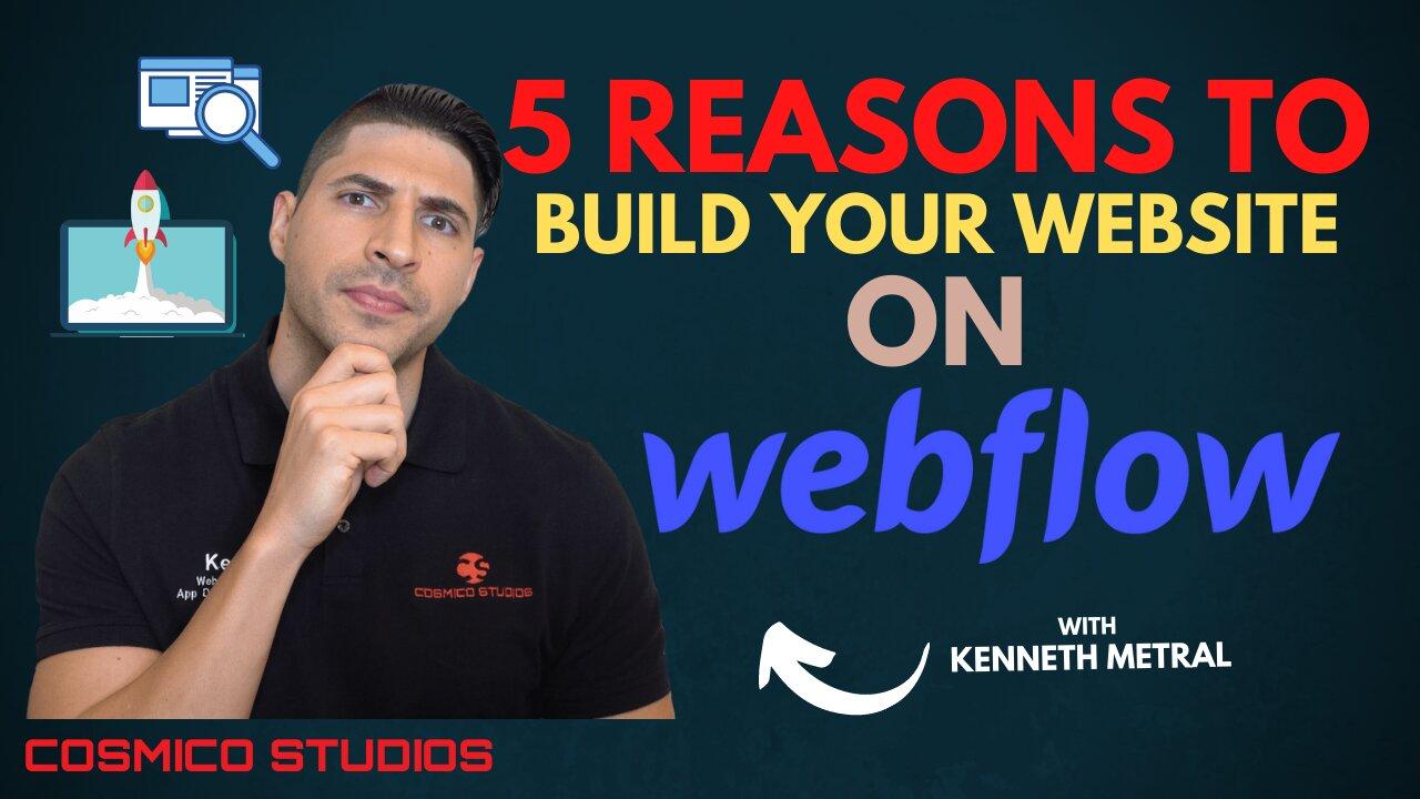 5 Reasons to Build Your Website on Webflow 🖥🏆