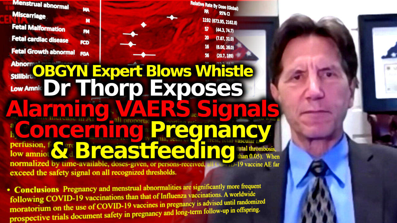 Major Update From OBGYN Expert Dr James Thorp On Miscarriages And Other Problems Post-Vaccine